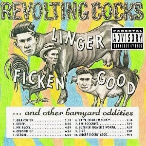 Revolting Cocks- Linger Ficken Good CD
