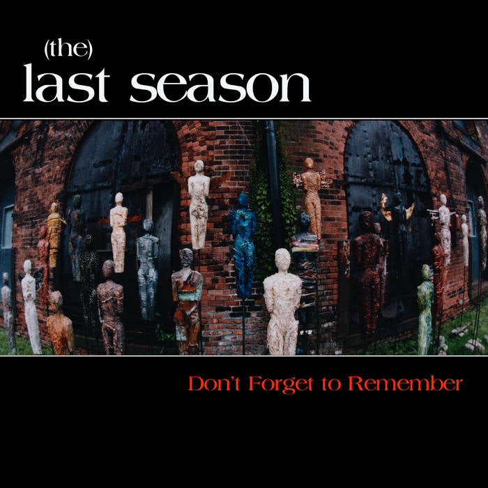 Last Season- Don't Forget To Remember CD