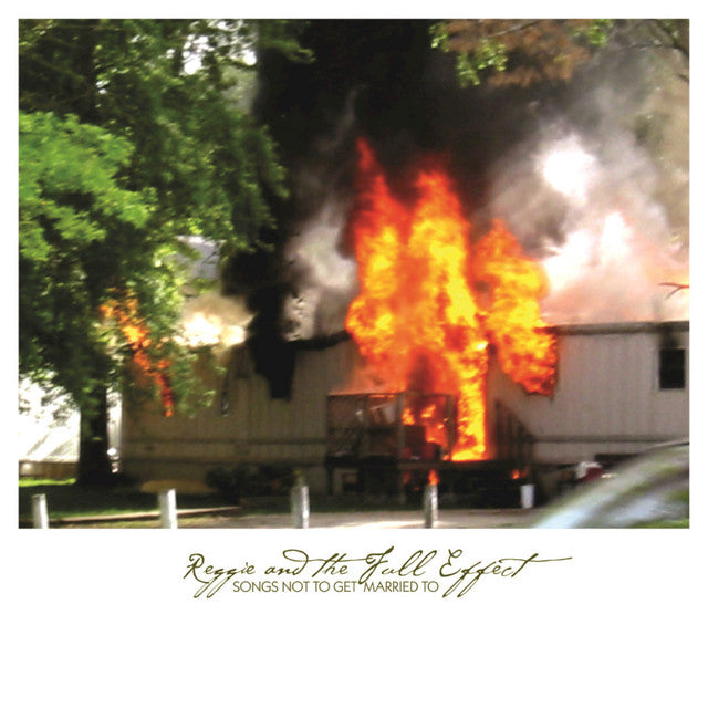Reggie & The Full Effect-Songs Not To Get Married To CD