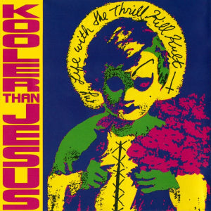 My Life With The Thrill Kill Kult- Kooler Than Jesus CD