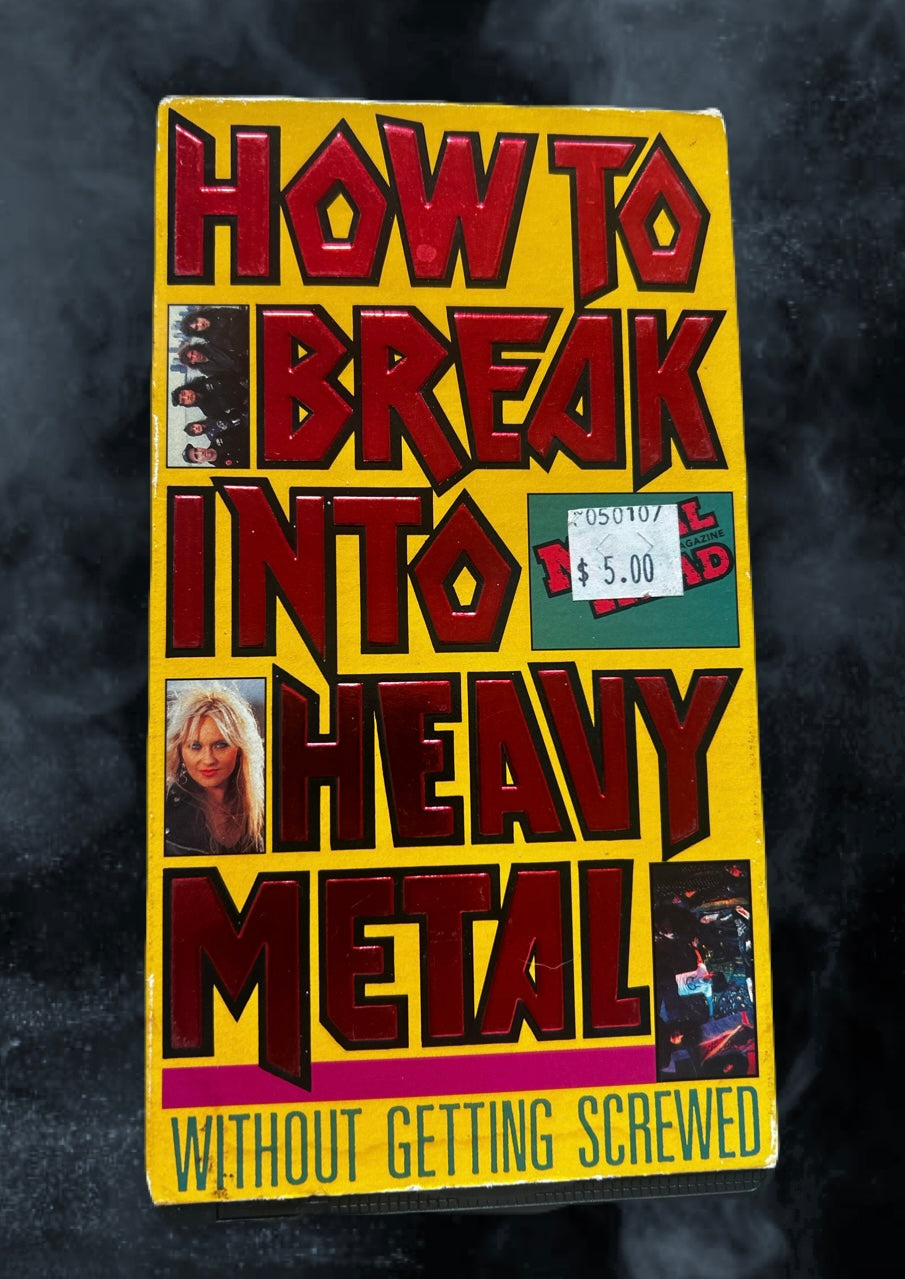 How To Break Into Heavy Metal(without getting screwed) Videocassette
