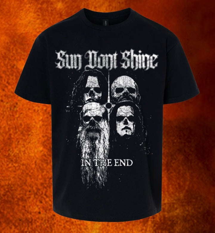 SUN DONT SHINE - [ In The End ] T-shirt