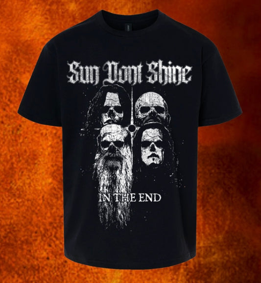 SUN DONT SHINE - In The End T-shirt