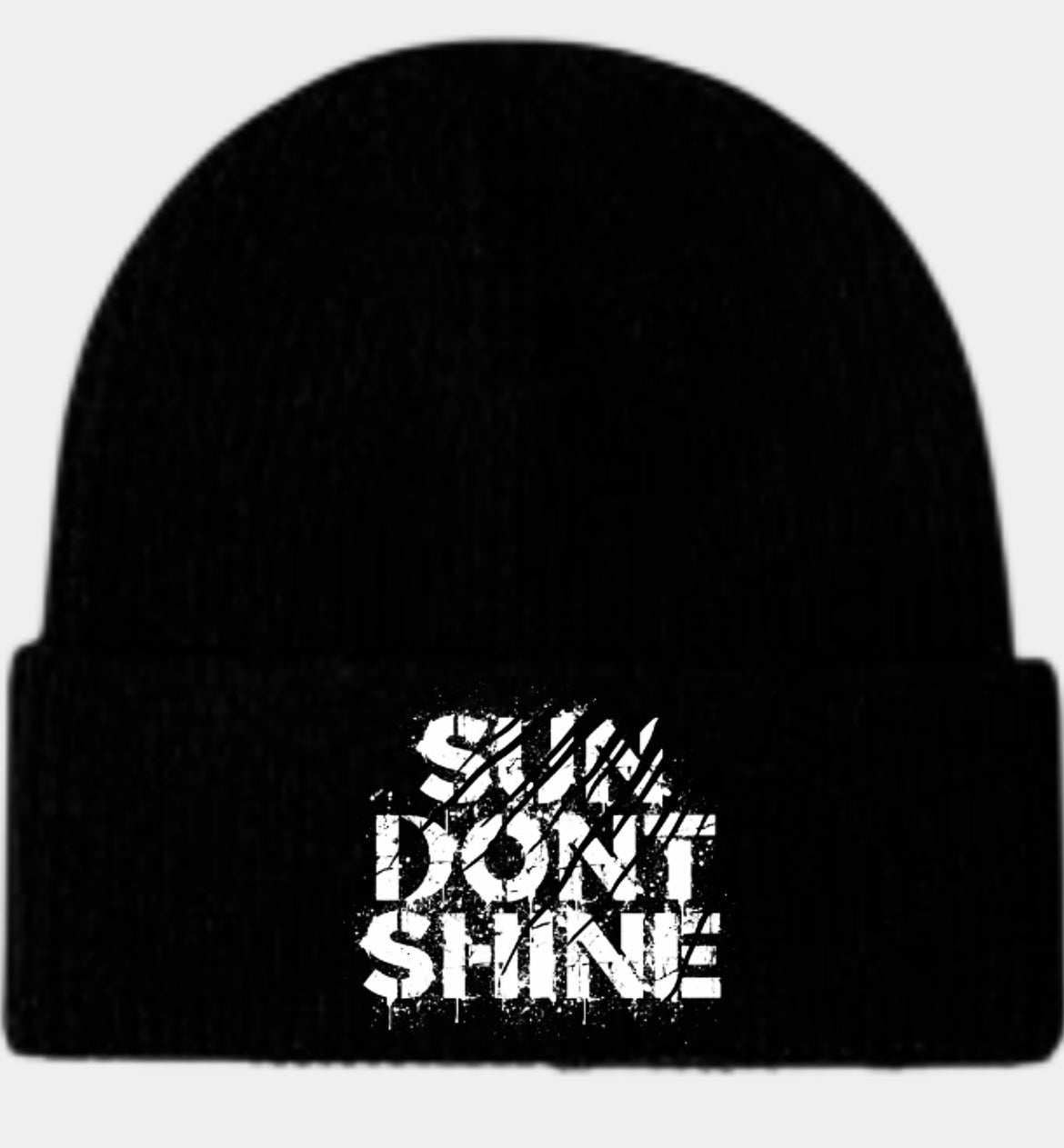 SUN DONT SHINE BEANIE