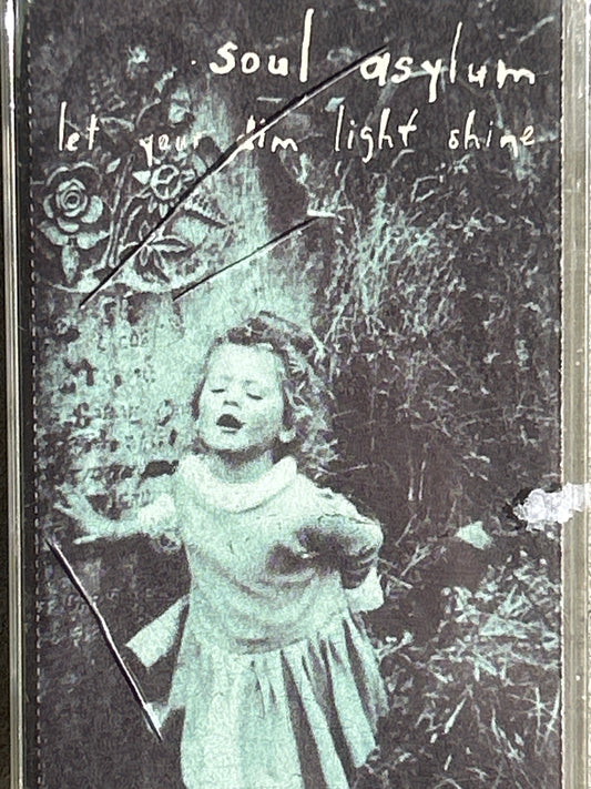Soul Asylum “Let your Dim Light Shine “ cassette