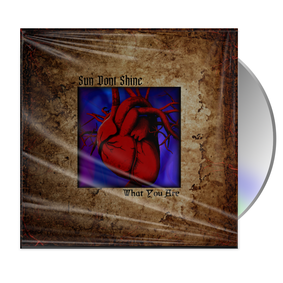 SUN DONT SHINE - What You Are CD [Thank You/Credit - 250 Only Spots]