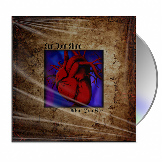 SUN DONT SHINE - What You Are CD - FREE SHIPPING