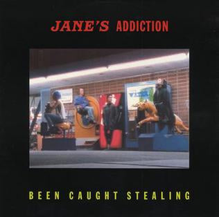 Jane's Addiction-Been Caught Stealin VINYL