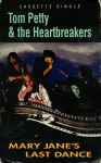 Tom Petty and The Heartbreakers Mary Jane's Last Dance CASSETTE TAPE