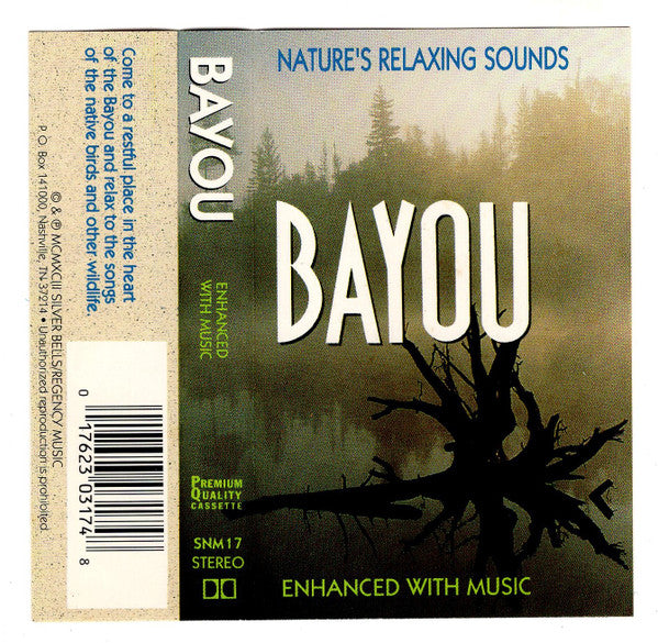 Bayou Nature's Relaxing Sounds CASSETTE TAPE
