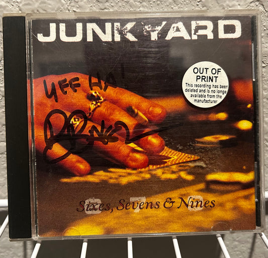 Junkyard- Sixes, Sevens & Nines(Autographed) CD