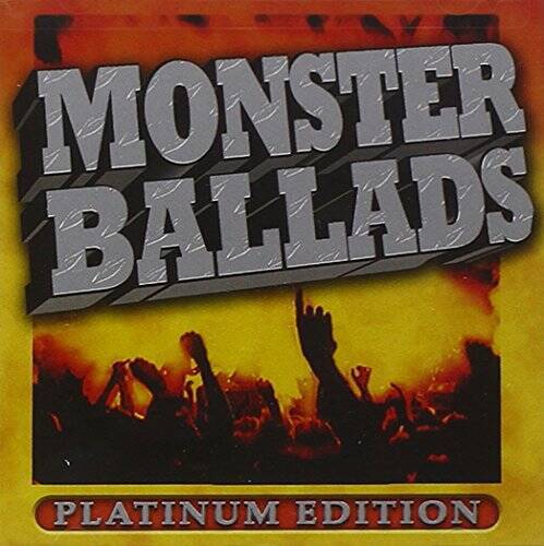 Monster Ballads- Platinum Edition CD