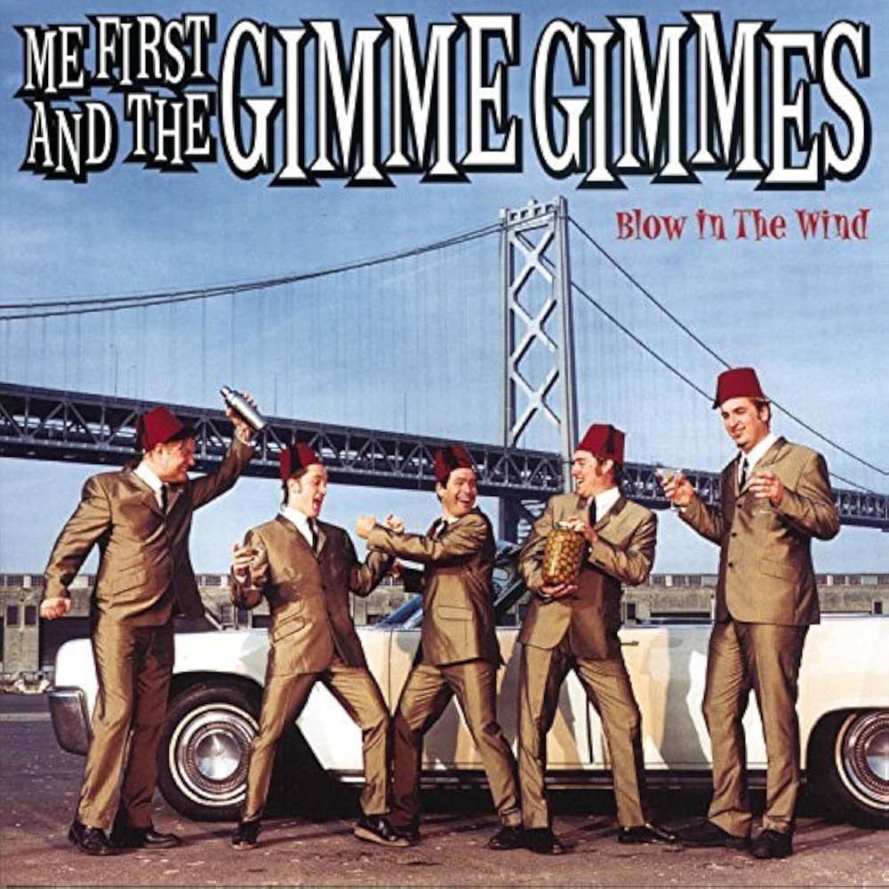 Me First and the Gimme Gimmes- Blow In The Wind CD