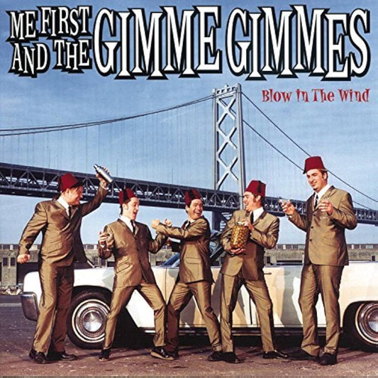 Me First and the Gimme Gimmes- Blow In The Wind CD