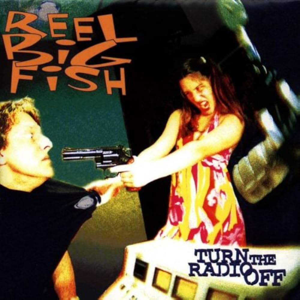 Reel Big Fish- Turn The Radio Off CD