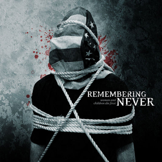 Remembering Never- Women And Children Die First CD