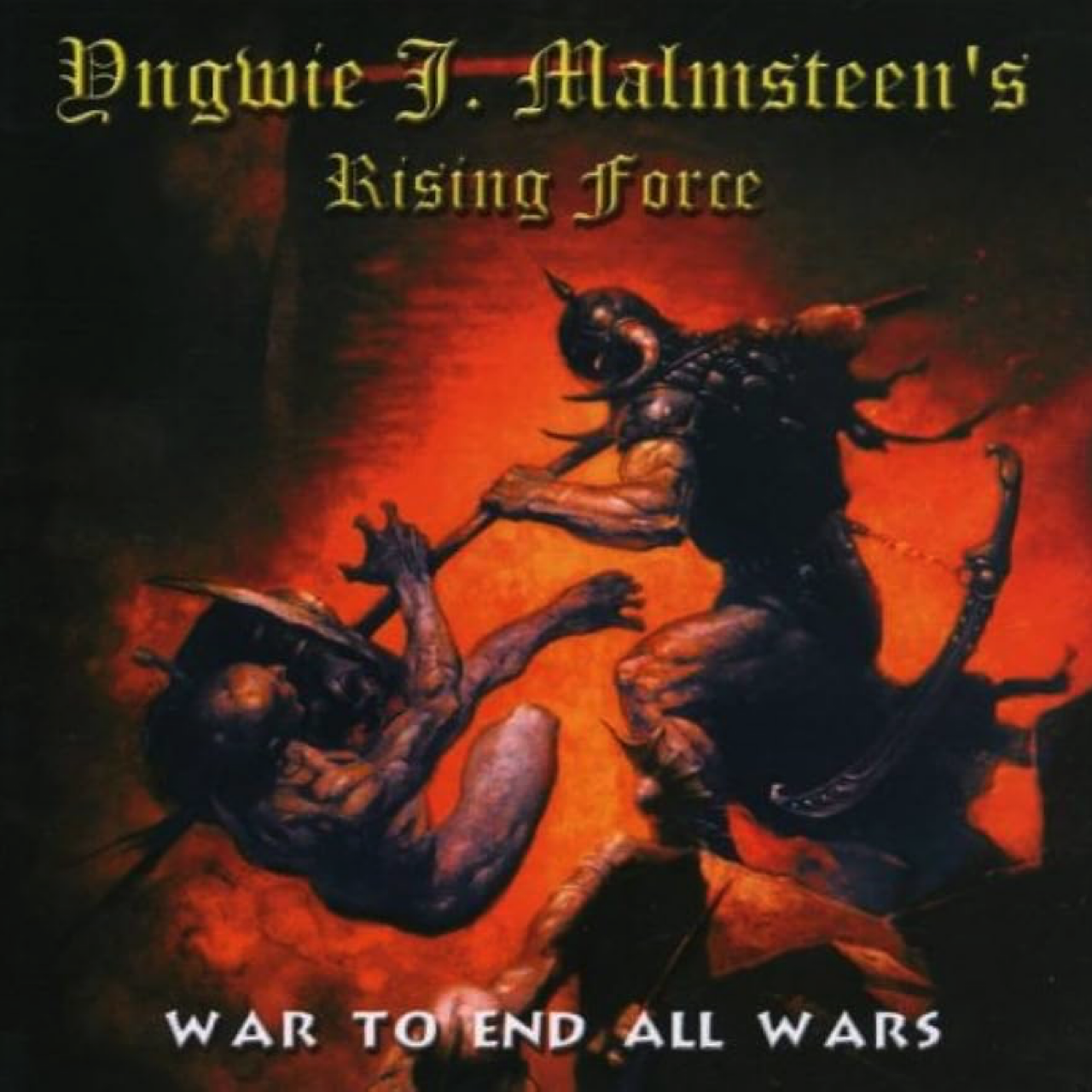 Yngwie Malmsteen's Rising Force- War To End All Wars CD