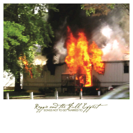Reggie & The Full Effect-Songs Not To Get Married To CD