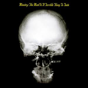 Ministry- The Mind Is A Terrible Thing To Taste CD