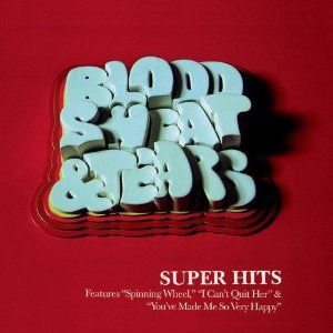 Blood Sweat & TEARS- Super Hits CD