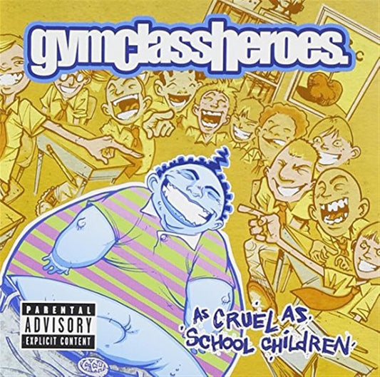 Gym Class Heroes- As Cruel As School Children CD