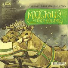Mick Foley- Crazy Christmas 7" Vinyl
