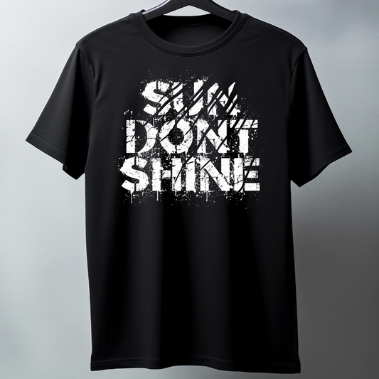 [PRE-SALE] SUN DONT SHINE - the promise song Tshirt